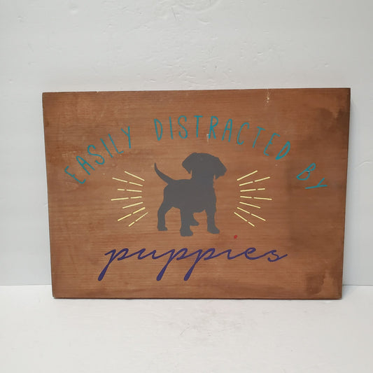 Rustic Wooden Wall Art Easily Distracted By Puppies Sign 16x11 Dog Lovers Decor